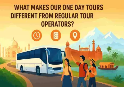 What Makes Our One Day Tours Different From Regular Tour Operators?